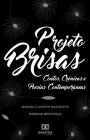 Projeto Brisas: Contos, crônicas e poesias contemporâneas