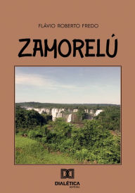 Title: Zamorelú, Author: Flávio Roberto Fredo