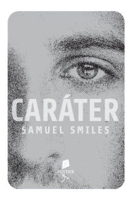 Title: Carï¿½ter, Author: Samuel Smiles