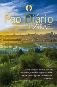 Title: Pão Diário volume 25 - Capa Israel: Uma meditação para cada dia do ano, Author: Ministérios Pão Diário