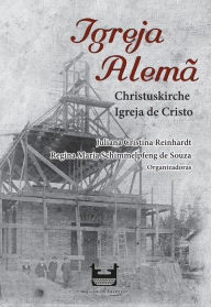 Title: Igreja Alemã: Christuskirche - Igreja de Cristo, Author: Juliana Cristina Reinhardt