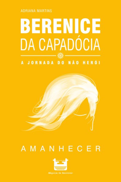 Berenice da Capadócia: A Jornada do não Herói