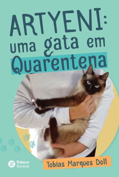 Artyeni: uma gata em quarentena