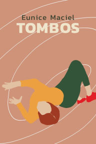 Title: Tombos, Author: Eunice Maciel