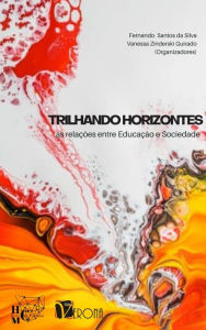 Title: Trilhando horizontes, Author: Fernando Santos da Silva