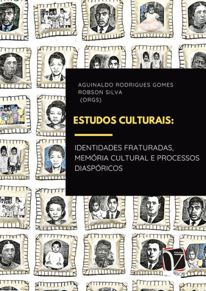 Estudos culturais: identidades fraturadas, memória cultural e processos diaspóricos