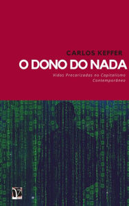 Title: O dono do nada, Author: Carlos Augusto Keffer Franco Netto