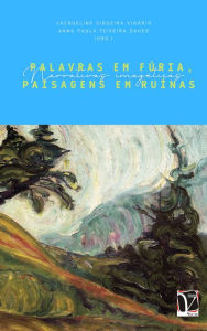 Title: Narrativas imagéticas: palavras em fúria, paisagens em ruínas, Author: Jacqueline Siqueira Vigário