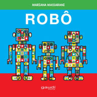 Title: Robô, Author: Mariana Massarani