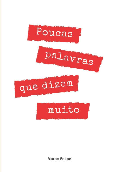 Poucas Palavras Que Dizem Muito
