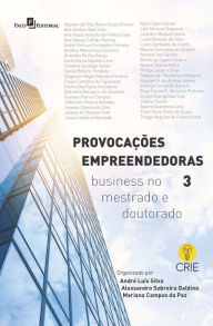 Title: Provocações empreendedoras 3: Business no mestrado e doutorado, Author: Alexsandro Sobreira Galdino