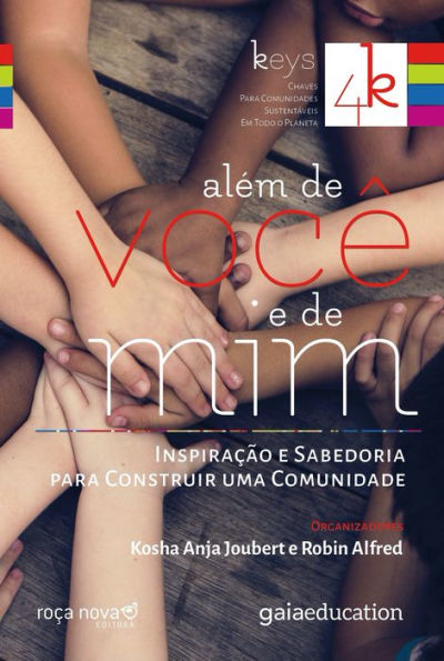 Além de você e de mim: inspiração e sabedoria para construir uma comunidade