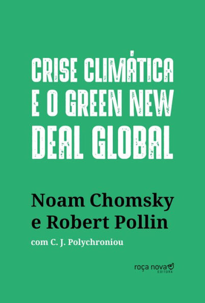 Crise climática e o Green New Deal global: a economia política para salvar o planeta