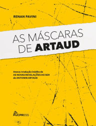 Title: As Máscaras de Artaud, Author: Renan Pavini