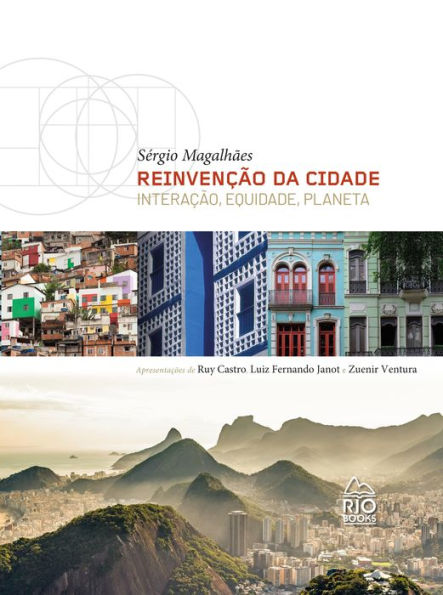 REINVENÇÃO DA CIDADE: Interação, equidade, planeta