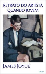 Title: Retrato do Artista quando Jovem - James Joyce, Author: James Joyce