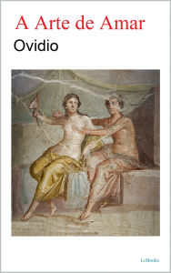 Title: A ARTE DE AMAR, Author: Ovidio