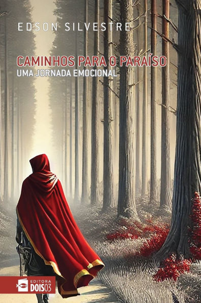 Caminhos para o Paraï¿½so: uma jornada emocional