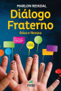 Diálogo fraterno: Ética e técnica