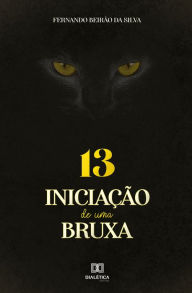 Title: Iniciação de uma Bruxa, Author: Fernando Beirão da Silva