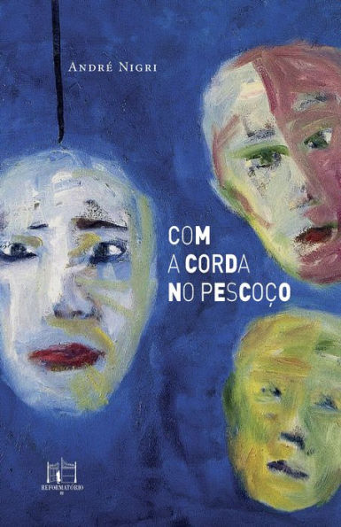 Com a corda no pescoço