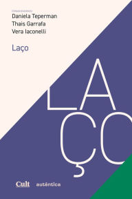 Title: Laço, Author: Daniela Teperman