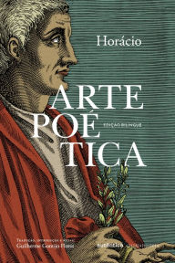 Title: Arte Poética (Edição bilíngue e capa dura), Author: Horácio