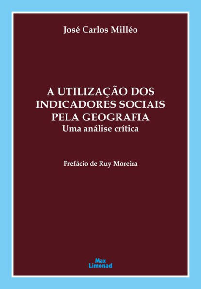 A utilização dos indicadores sociais pela Geografia: Uma análise crítica