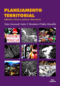 Title: Planejamento Territorial V 2: reflexões críticas e práticas alternativas, Author: Ester Limonad