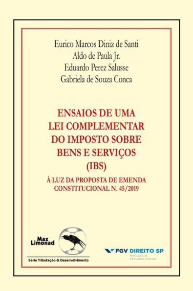 Ensaios de uma lei complementar do Imposto sobre Bens e Serviços: à luz da Proposta de Emenda Constitucional n. 45/2019