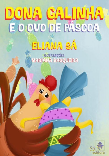 Dona Galinha e o ovo de Páscoa