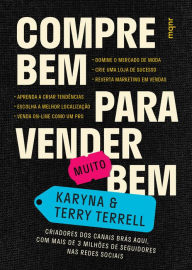 Title: Compre bem para vender [muito] bem: Criadores dos canais Brás Aqui, com mais de 3 milhões de seguidores nas redes sociais, Author: Karyna Terrell