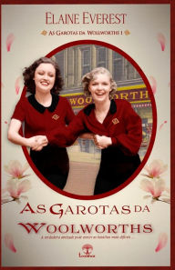 Title: As Garotas da Woolworths, Author: Leabhar Books