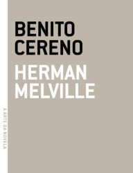 Title: Benito Cereno, Author: Herman Melville