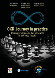 Title: OKRJourney in practice: Joining practices and experiences to enhance results, Author: Antonio Muniz