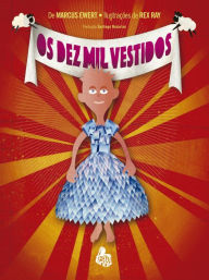 Title: Dez Mil Vestidos, Author: Marcus Ewert