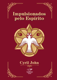 Title: Impulsionados pelo Espirito, Author: Ciryl John