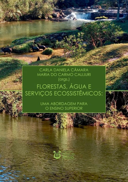 Florestas, ï¿½gua E Serviï¿½os Ecossistï¿½micos