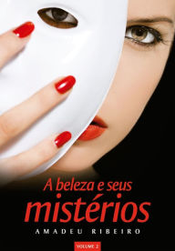 Title: A beleza e seus mistérios, Author: Amanda Ribeiro