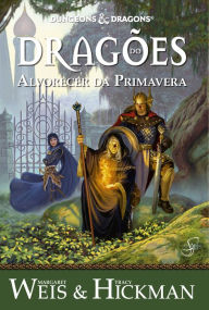 Title: Crônicas de Dragonlance Vol. 3 - Dragões do Alvorecer da Primavera, Author: Margaret Weis
