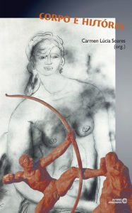 Title: Corpo e história, Author: Carmen Lúcia Soares
