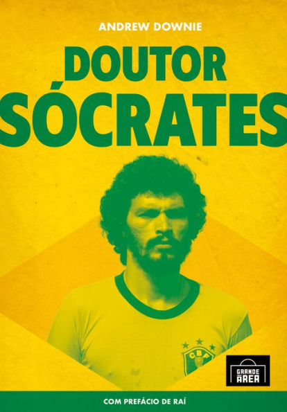Doutor Sócrates: A Biografia