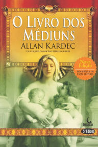 Title: O livro dos Médiuns, Author: Allan Kardec
