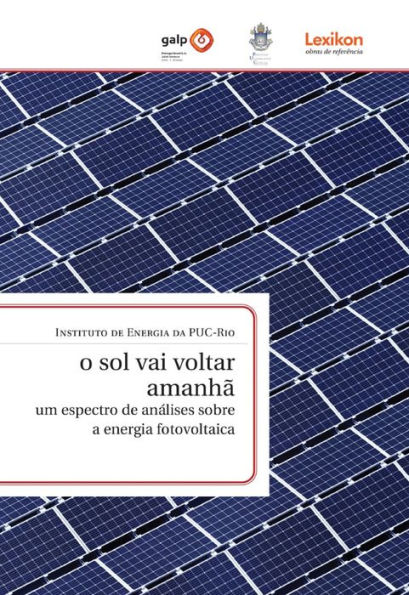 O sol vai voltar amanhã: um espectro de análises sobre a energia fotovoltaica