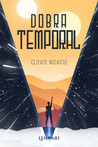 Title: Dobra temporal, Author: Clóvis Nicácio