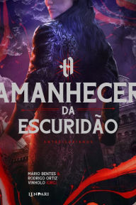 Title: Antediluvianos: O amanhecer da escuridão, Author: Mário Bentes