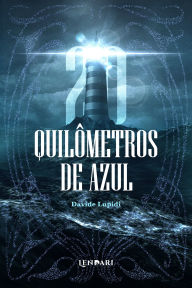 Title: 20 quilômetros de azul, Author: Davide Lupidi