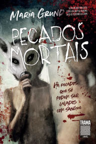 Title: Pecados mortais, Author: Maria Grund