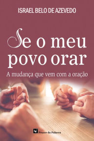 Title: Se o meu povo orar, Author: Israel Belo de Azevedo