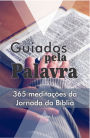 Guiados pela Palavra: 365 meditações bíblicas